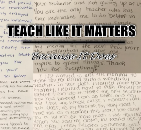 Teach Like It Matters... Because It Does